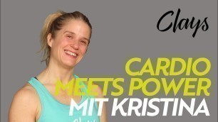 'CLAYS LIVE: Cardio meets Power mit Kristina 18.05.2020'
