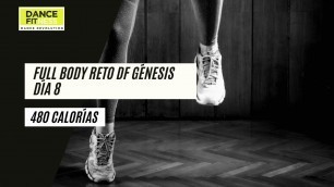 'FULL BODY DANCE FITNESS. RETO GÉNESIS DIA 8.'