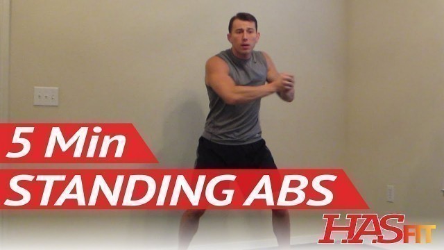 'HASfit 5 Minute Standing Abs Workout - Standing Ab Exercises - Abdominal Exercise Standing Up'