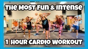 'The Most Fun & Intense 1 Hour Cardio Workout'