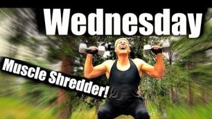 'Wednesday - Intense Muscle Shredding Warrior Workout - 7 Day Fitness Challenge #7dayfitnesschallenge'