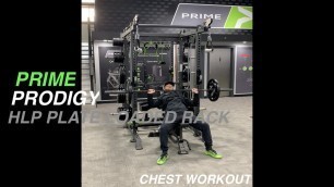 'Prodigy HLP Rack - Chest Workout'