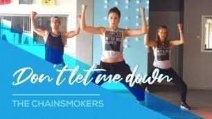 'The Chainsmokers - Don\'t let me down - Combat Fitness Dance  Choreography'