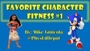 'Favorite Character Fitness 1 - at home PE distance learning'