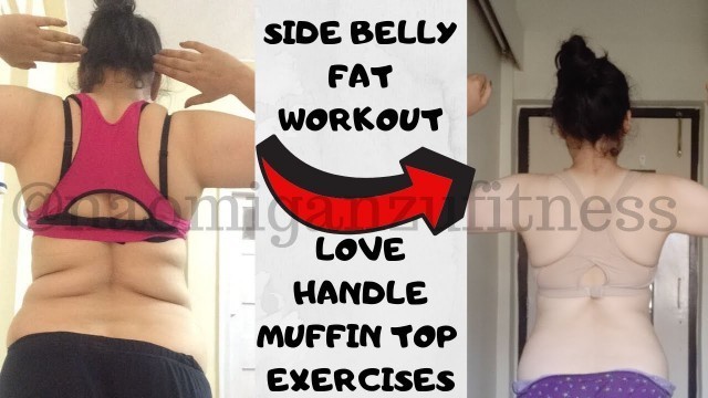 'AT HOME SIDE BELLY FAT, LOVE HANDLE, MUFFIN TOP WORKOUT EXERCISES FOR WOMEN | Naomi Ganzu Fitness'