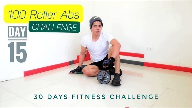 '100 Roller ABS Challenge | Home Workout | 30 Days Fitness Challenge | DAY 15 |'