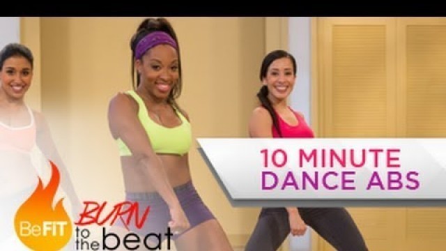 '10 Minute Cardio Dance Abs Workout: Burn to the Beat- Keaira LaShae'