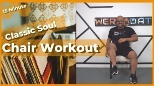 'CLASSIC SOUL CHAIR WORKOUT (LOUDER MUSIC) - Werk Dat Dance Fitness'