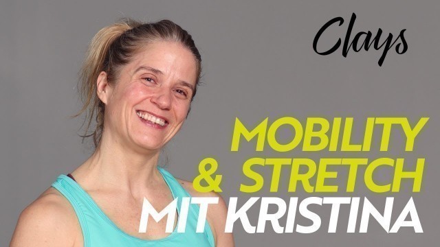 'CLAYS LIVE: Mobility & Stretch mit Kristina 18.05.2020'