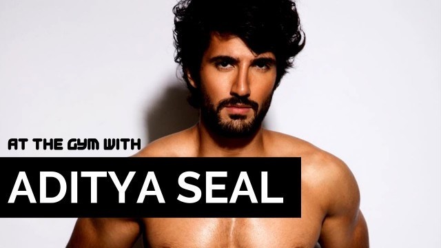 'Aditya Seal reveals his fitness mantra'