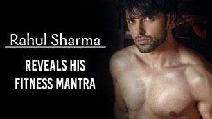 'Rahul Sharma reveals his fitness mantra |Exclusive|'