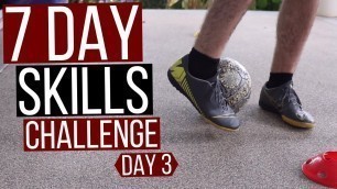 '7 Day Soccer Skills Challenge At Home // Day 3 - Soccer Fitness Drills With The Ball'