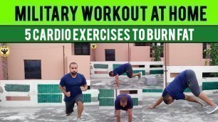 'Top 5 Military Exercises Which You Can Do Any Where To Burn Fat | Slick Fitness India | HomeHIIT'
