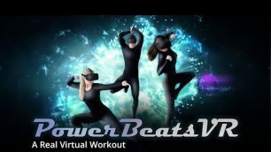 'PowerBeatsVR: An Intense VR Fitness Game to Boost Your Fitness Level (New Footage)'