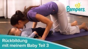 'Rückbildung Teil 3: Fitness mit meinem Baby | Pampers & fitnessRAUM.de'
