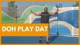 'Doh Play Dat - Machel Montano - Werk Dat Dance Fitness'
