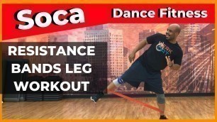 'SOCA RESISTANCE BANDS LEG WORKOUT - Werk Dat Dance Fitness'