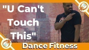 'U Can’t Touch This - MC Hammer - Werk Dat Dance Fitness'