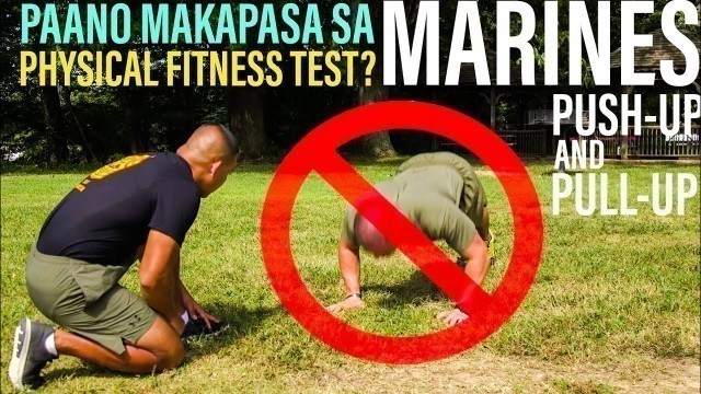 'PAANO BA MAKAPASA SA PHYSICAL FITNESS TEST(PFT) | TAMANG PAG PUSH-UP AT PULL-UPS'