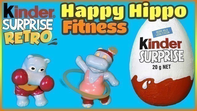 'Kinder Surprise RETRO Cartoon: Happy Hippo Fitness 1990 Complete edition Opening'