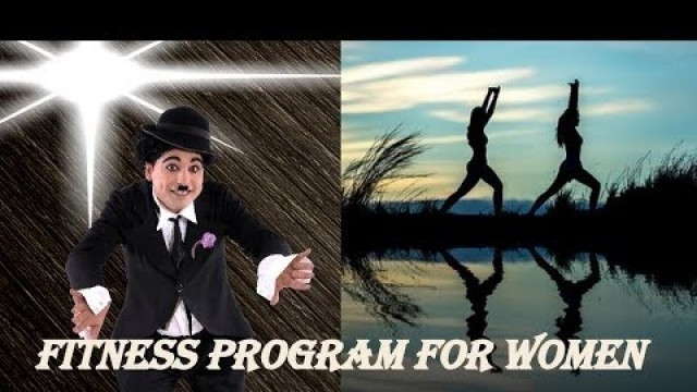 'Fitness Program For Women - The Best Exercise For Weight Loss'