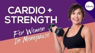 'Cardio + Strength #9- Fitness Programs for Women In Menopause'