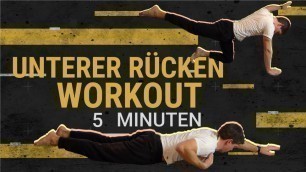 'Top Übungen für den unteren Rücken - 5 Minuten - komplettes Workout - intensiv und effizient'