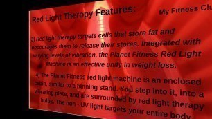 'Planet fitness total body enhancement therapy machine!'