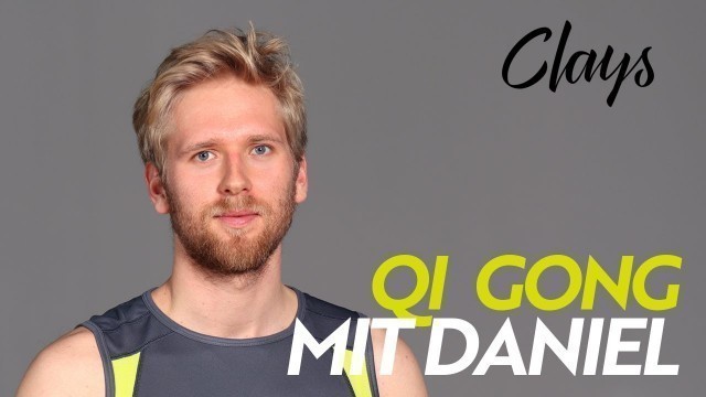 'CLAYS LIVE: Qi Gong mit Daniel 16.05.2020'