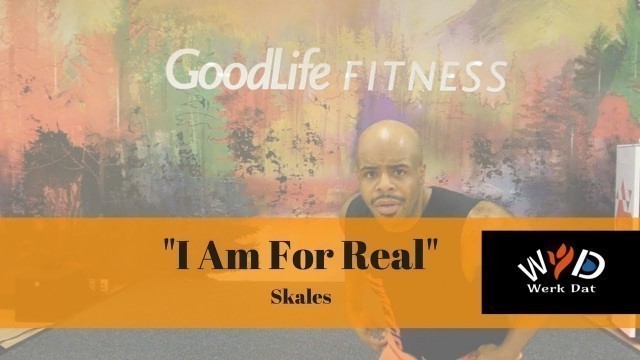 'I Am For Real - Skales - Werk Dat Dance Fitness'