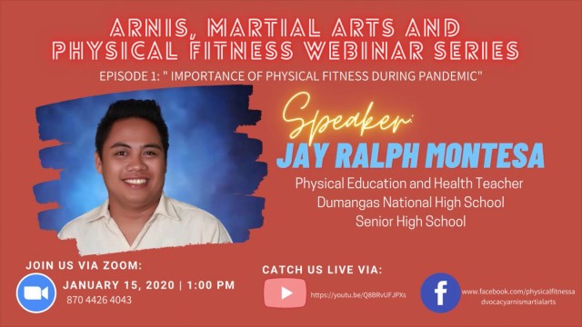 'ARNIS, MARTIAL ARTS AND PHYSICAL FITNESS WEBINAR SERIES EPISODE 1'