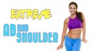 'Upper Body Extreme Ab and Shoulder Workout | Natalie Jill'