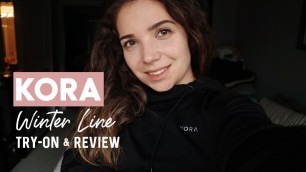 'KORA WINTER LINE: TRY-ON & REVIEW'
