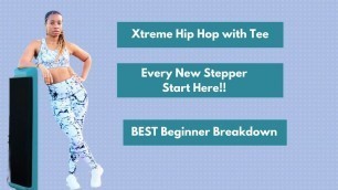 'Xtreme Hip Hop with Phil Callouts with Tee: VIDEO FOR EVERY BEGINNER | SLOW BREAKDOWN & PRACTICE'
