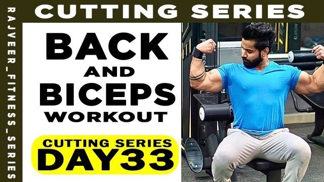 'Intense Back And Biceps(Pull Workout)||Back And Biceps Workout For cutting||Day33'