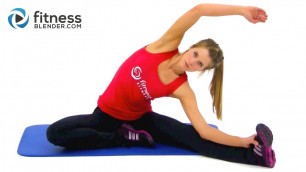 'Lower Body Stretching Routine for Flexibility - Fitness Blender Cool Down Stretches'