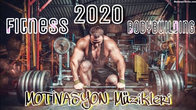 '-2020 Fitness Bodybulding Motivasyon Müzikleri !!!!!'