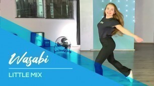 'Little Mix - Wasabi - Fitness Dance Video Choreography - Easy - Baile - Coreografia'