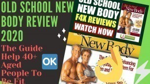 'Old School New Body Review with Discount Best Fitness Program'