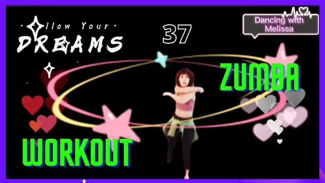 'Fitness Dance  - 3 Minutes Zumba Workout  - Follow Your Dreams - Dancing with Melissa (37)'