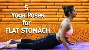 '5 Yoga Poses For A Flat Stomach - Simple Yoga Exercises to Reduce Belly Fat Easily'