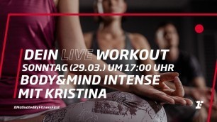 'Fitness First Live Workout - Body&Mind Intense mit Kristina'