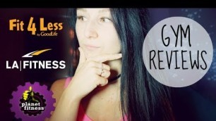 'PLANET FITNESS vs LA FITNESS vs FIT4LESS | GYM REVIEWS'