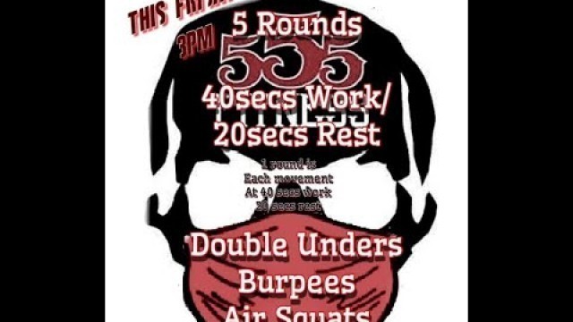 '555 Fitness Friday - May 8, 2020'