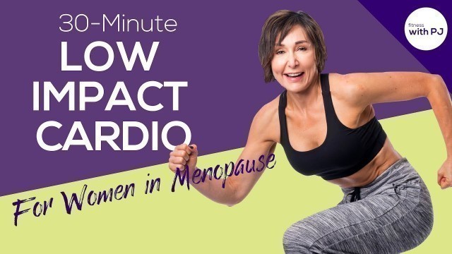 'Low Impact Cardio - Fitness Programs for Women In Menopause'