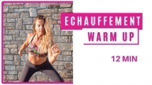 'WARM UP / ECHAUFFEMENT 10 MIN en musique 