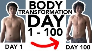 'Body Transformation - Day 1 to 100'