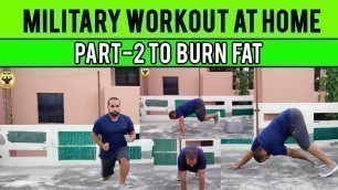 'Military Exercises At Home (Part-2) For Intense Fat Burn | Slick Fitness India'