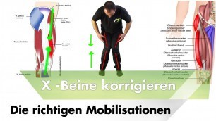 'Übungen gegen X- Beine | Die richtigen Mobilisationen #Teil1'