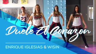 'Duele El Corazon - Enrique Iglesias ft Wisin - Fitness Dance Choreography'